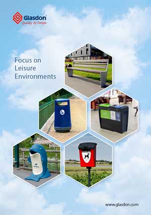 Glasdon Quality by Design- Focus on Leisure Environments